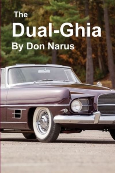 Cover for Don Narus · The Dual-Ghia (Taschenbuch) (2019)