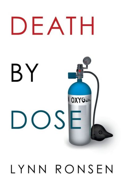 Cover for Lynn Ronsen · Death by Dose (Book) (2019)