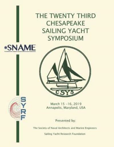 Cover for Jaye Falls · The Twenty Third Chesapeake Sailing Yacht Symposium (Taschenbuch) (2019)