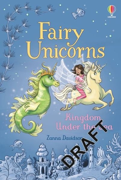 Cover for Susanna Davidson · Fairy Unicorns The Kingdom under the Sea - Fairy Unicorns (Gebundenes Buch) (2022)
