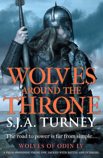 Cover for S.J.A. Turney · Wolves around the Throne: A pulse-pounding Viking epic packed with battle and intrigue - Wolves of Odin (Paperback Book) (2023)