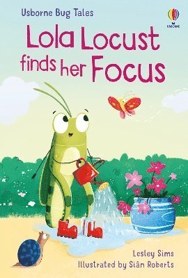 Cover for Lesley Sims · Lola Locust finds her Focus - Bug Tales (Inbunden Bok) (2024)