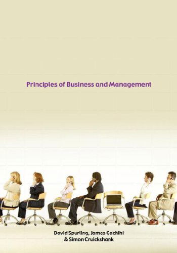 Principles of Business and Management - Simon Cruickshank - Książki - abramis - 9781845491338 - 6 grudnia 2006