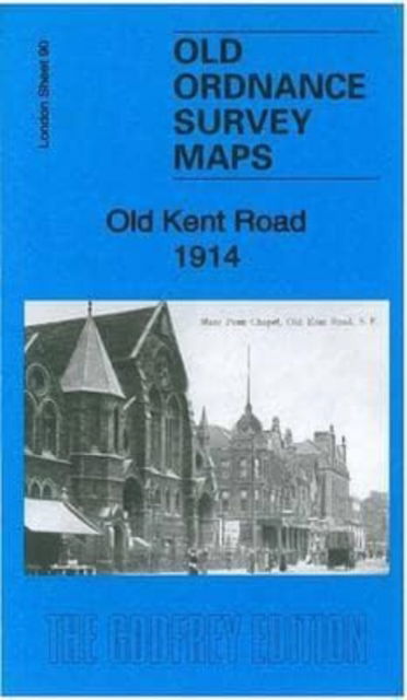 Cover for Pamela Taylor · Old Kent Road 1914: London Sheet 90.3 - Old Ordnance Survey Maps of London (Map) [2 Revised edition] (2014)