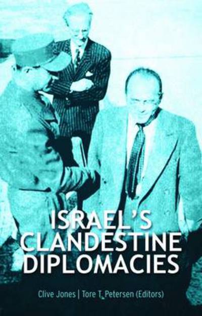 Cover for Jones · Israel's Clandestine Diplomacies (Hardcover Book) (2013)