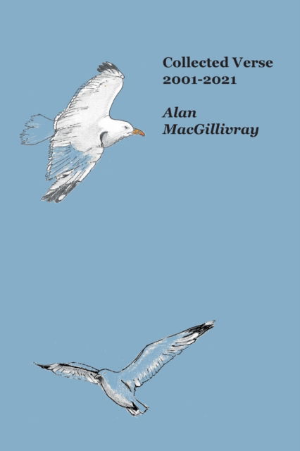 Cover for Alan Macgillivray · Collected Verse 2001-2021 (Paperback Book) (2022)