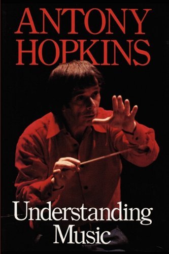 Cover for Antony Hopkins · Understanding Music (Paperback Book) (2011)