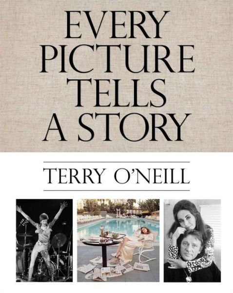 Cover for Terry O'Neill · Every Picture Tells a Story (Hardcover Book) (2016)