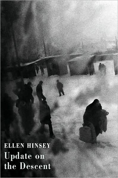 Cover for Ellen Hinsey · Update on the Descent (Paperback Book) [International edition] (2009)