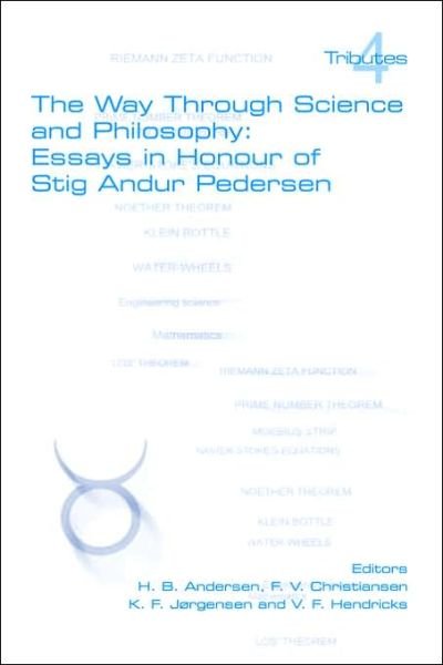 Cover for H B Andersen · The Way Through Science and Philosophy: Essays in Honour of Stig Andur Pedersen (Paperback Bog) (2006)