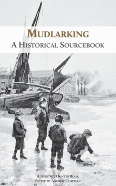 Cover for Heritage Hunter · Mudlarking (Pocketbok) (2020)