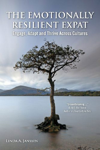 Cover for Linda A. Janssen · The Emotionally Resilient Expat: Engage, Adapt and Thrive Across Cultures (Taschenbuch) (2013)