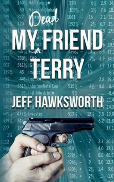 Cover for Jeff Hawksworth · My Dead Friend Terry (Book) (2015)