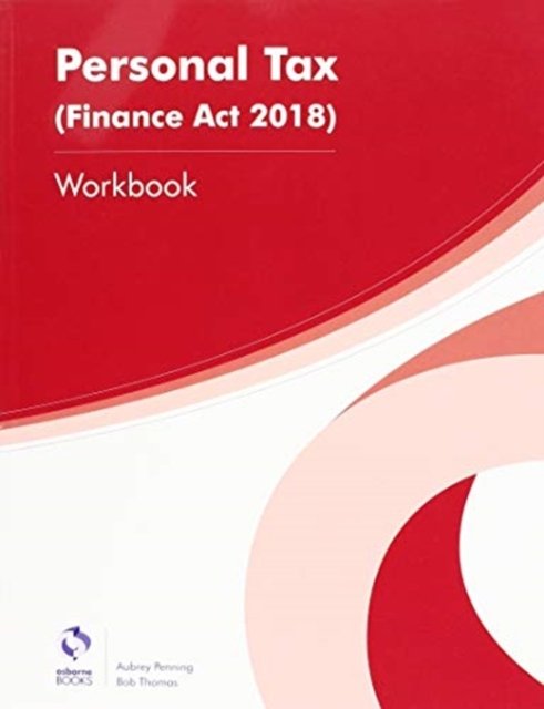 Cover for Osborne · Personal Tax (Fa18) Workbook (Pocketbok) (2018)