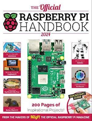 Cover for The Makers of The MagPi magazine · The Official Raspberry Pi Handbook: Astounding projects with Raspberry Pi computers - The Official Raspberry Pi Handbook (Paperback Book) (2023)