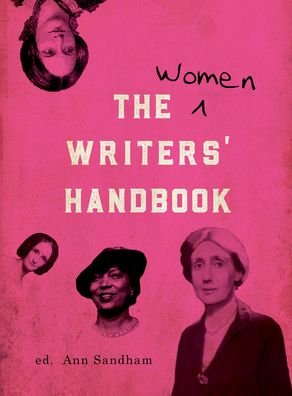 The Women Writers' Handbook - A.S. Byatt - Books - Aurora Metro Publications - 9781912430338 - June 8, 2020