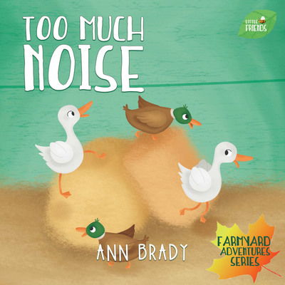 Cover for Ann Brady · Too Much Noise (Paperback Book) (2018)