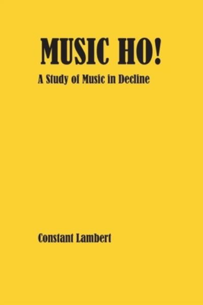 Cover for Constant Lambert · Music Ho! (Pocketbok) (2021)