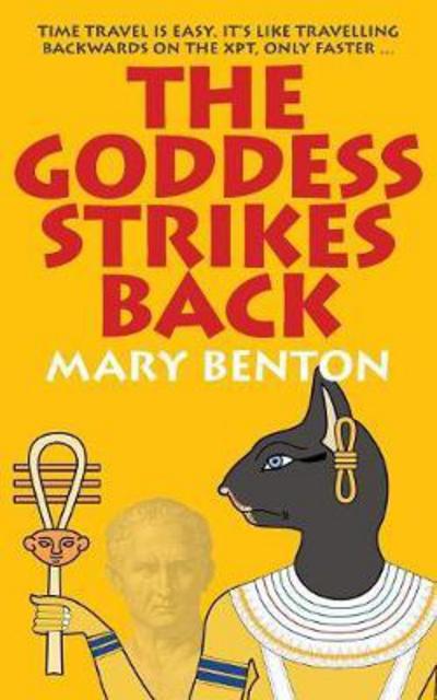 Cover for Mary Benton · The Goddess Strikes Back (Paperback Book) (2017)