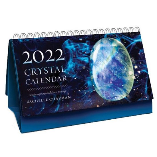 2022 Crystal Calendar - Rachelle Charman - Merchandise - Rockpool Publishing - 9781925946338 - July 28, 2021