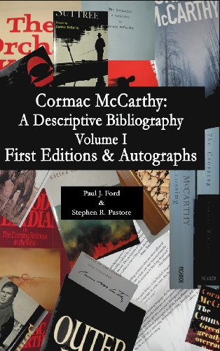 Cover for Paul Ford · Cormac Mccarthy: a Descriptive Bibliography (Hardcover Book) (2013)