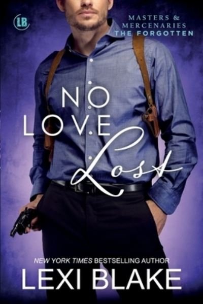 Cover for Lexi Blake · No Love Lost (Paperback Bog) (2020)