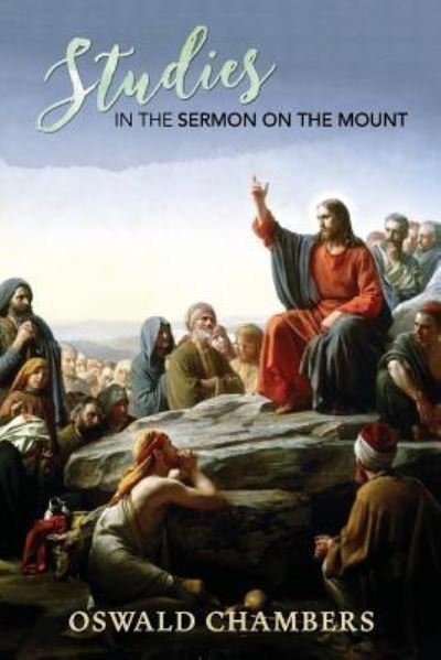 Cover for Oswald Chambers · Studies in the Sermon on the Mount (Pocketbok) (2016)