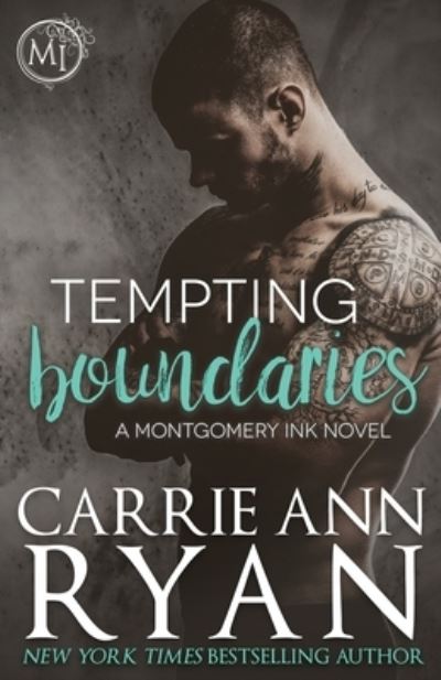 Cover for Carrie Ann Ryan · Tempting Boundaries (Paperback Book) (2017)