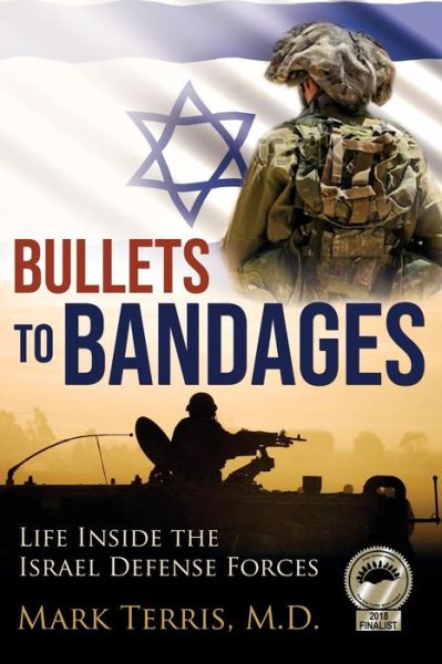 Cover for M D Mark Terris · Bullets to Bandages (Paperback Book) (2019)