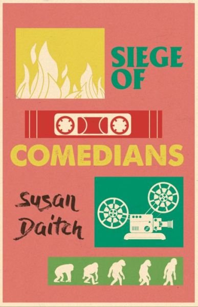 Cover for Susan Daitch · Siege of Comedians (Paperback Book) (2021)