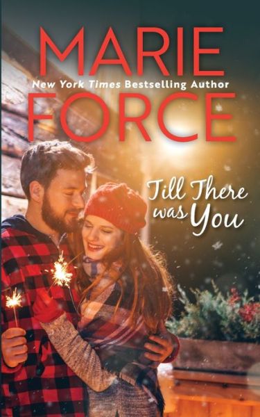 Cover for Marie Force · Till There Was You (Paperback Book) (2019)