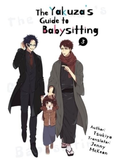 Cover for Tsukiya · The Yakuza's Guide to Babysitting Vol. 3 - The Yakuza's Guide to Babysitting (Paperback Book) (2022)