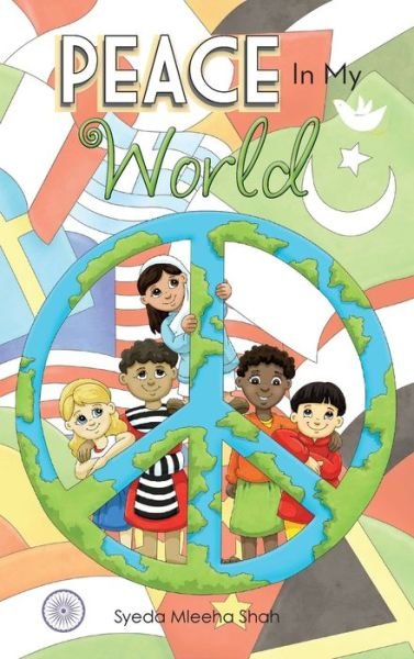 Cover for Syeda Mleeha Shah · Peace in My World (Book) (2022)