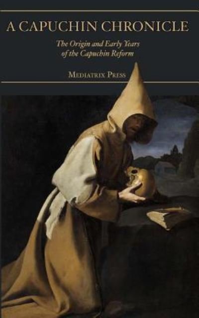Cover for Fra Ruffino Da Siena · A Capuchin Chronicle (Pocketbok) (2017)
