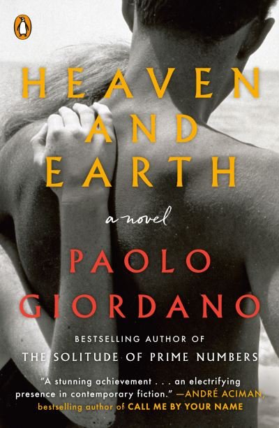 Cover for Paolo Giordano · Heaven and Earth: A Novel (Pocketbok) (2021)
