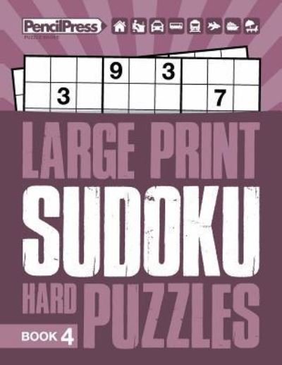 Large Print Hard Puzzles Book 4 - Adults Activity Books - Böcker - Createspace Independent Publishing Platf - 9781986521338 - 14 mars 2018