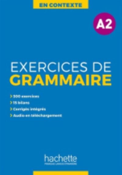 Cover for Anne Akyuz · En Contexte Grammaire: Exercices de grammaire A2 (Paperback Bog) (2019)
