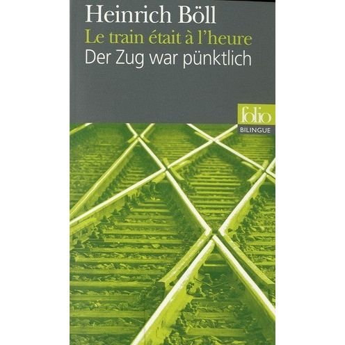 Cover for Heinrich Boll · Train Etait a Fo Bi (Folio Bilingue) (French Edition) (Paperback Book) [French edition] (1993)