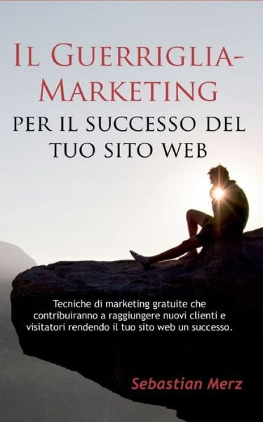 Cover for Merz · Il Guerriglia-Marketing per il suc (Buch) (2020)