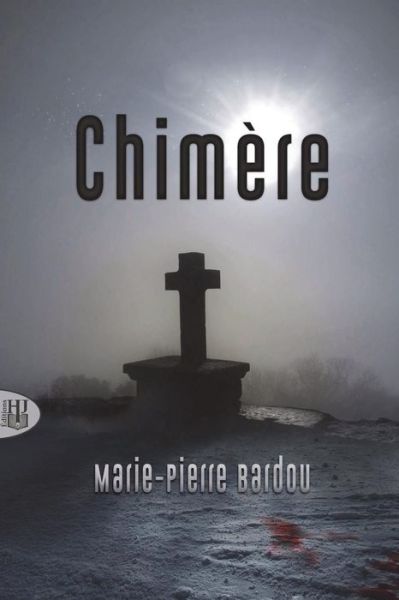 Cover for Marie-Pierre Bardou · Chimere (Pocketbok) (2018)