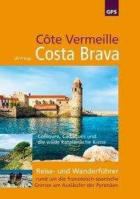 Cover for Frings · Côte Vermeille, Costa Brava (Book)
