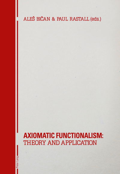 Cover for Axiomatic Functionalism: Theory and Application: Theory and Application (Paperback Book) [New edition] (2012)