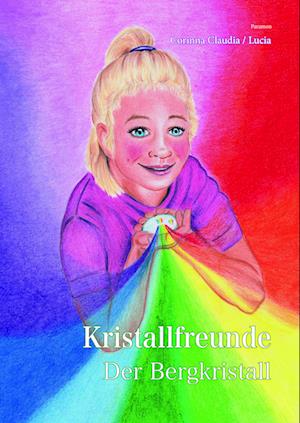 Cover for Corinna Claudia Meier · Kristallfreunde (Book) (2024)