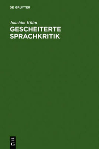 Cover for Kühn · Gescheiterte Sprachkritik (Bog) [German edition] (1975)