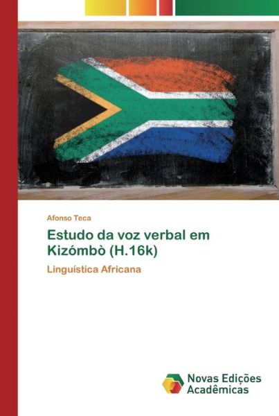 Cover for Afonso Teca · Estudo da voz verbal em Kizombo (H.16k) (Pocketbok) (2020)