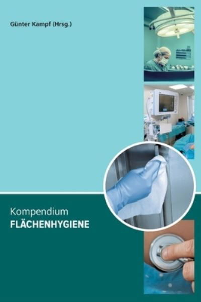 Cover for Gunter Kampf · Kompendium Flachenhygiene (Hardcover Book) (2021)