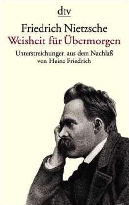 Cover for Friedrich Nietzsche · Dtv Tb.30733 Nietzsche.weish.f.Ãœbermo. (Buch)