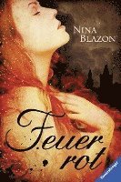 Cover for Nina Blazon · Feuerrot (Hardcover Book) (2016)