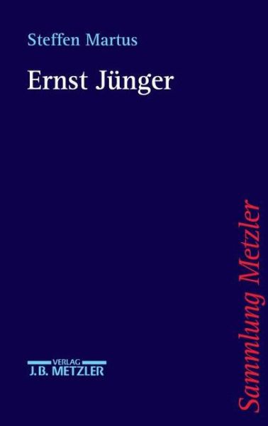 Cover for Steffen Martus · Ernst Juenger (Book) (2001)