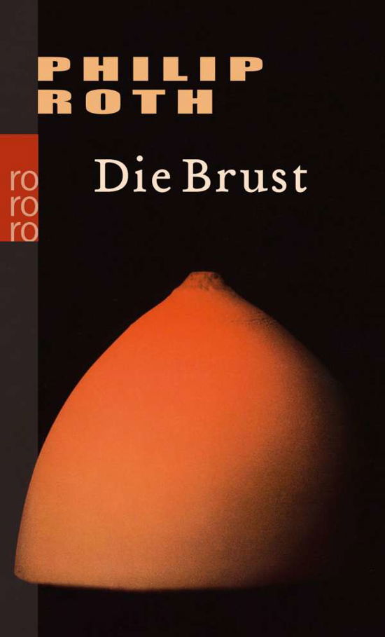 Roro Tb.23833 Roth.brust - Philip Roth - Książki -  - 9783499238338 - 